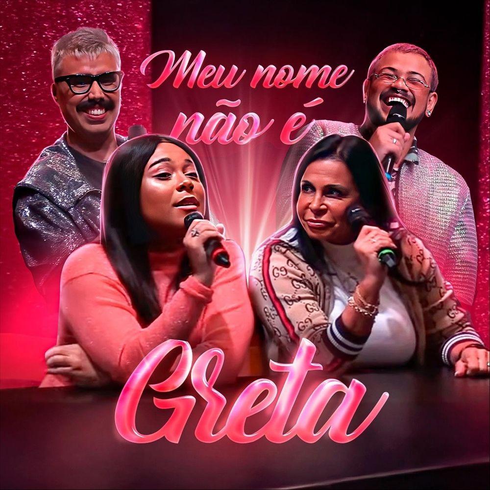 Portada de Sencillo/EP "MEU NOME NÃO É GRETA (part. Diva Depressão e Gretchen)", de Blogueirinha