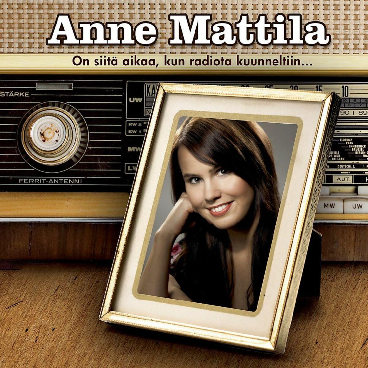 Portada de Álbum "On Siitä Aikaa, Kun Radiota Kuunneltiin...", de Anne Mattila