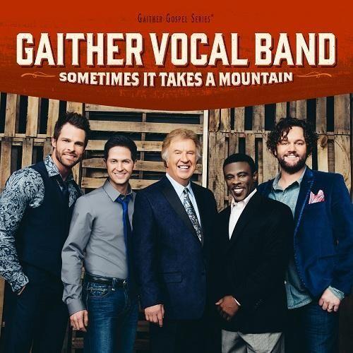 Portada de Álbum "Sometimes It Takes a Mountain", de Gaither Vocal Band