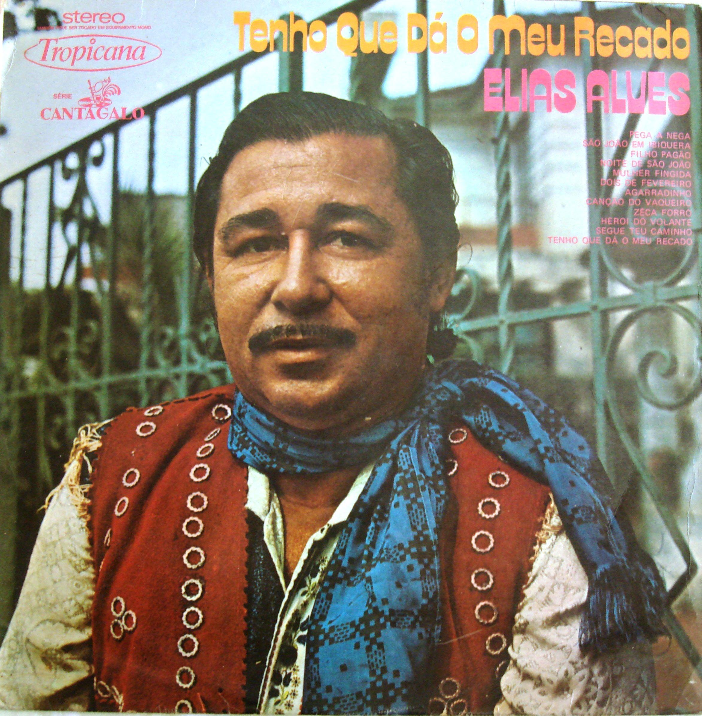 Portada de Álbum "Tenho Que Da Meu Recado", de Elias Alves