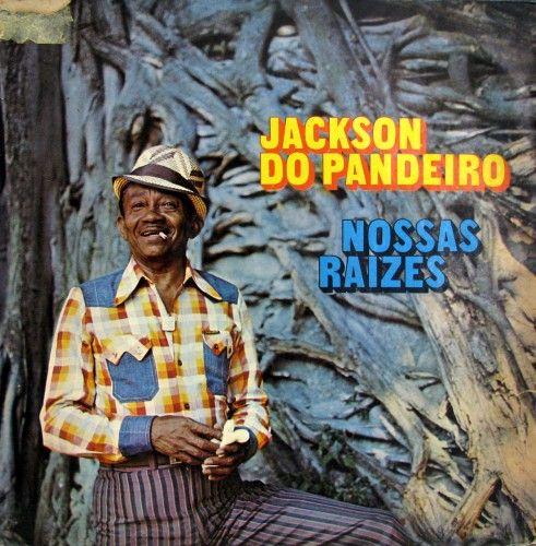 Portada de Álbum "Nossas Raízes", de Jackson do Pandeiro