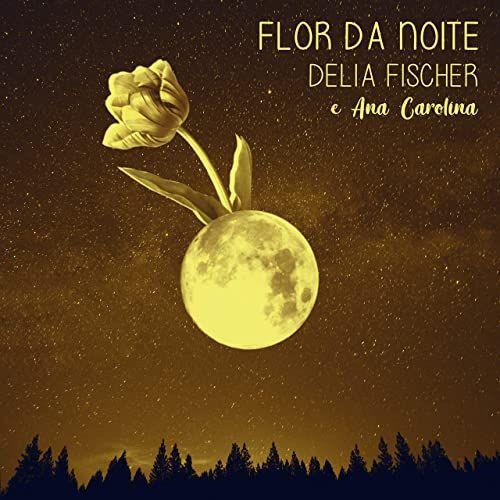 Portada del álbum "Flor da Noite", de Ana Carolina