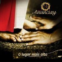 Portada de Álbum "O Lugar Mais Alto", de Ministério Anunciay