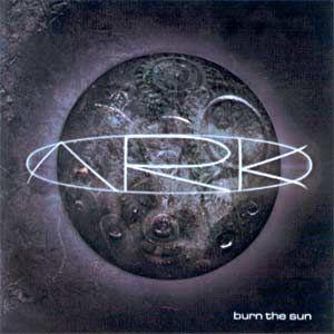 Capa do Álbum "Burn The Sun", de Ark