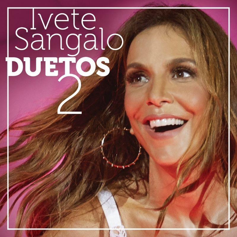 Portada de Álbum "Duetos 2", de Ivete Sangalo