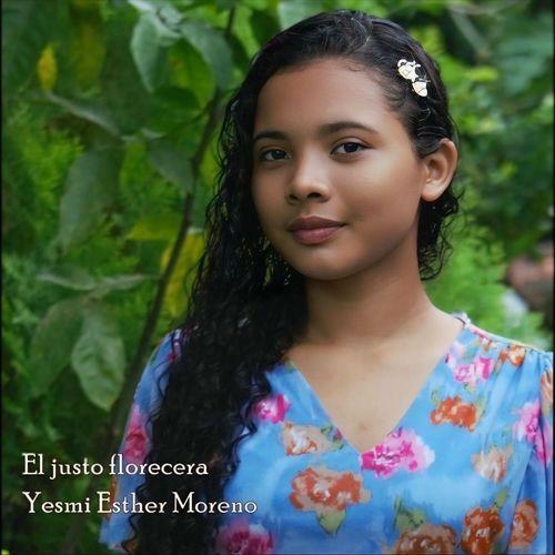 Portada de Álbum "El Justo Florecerá", de Yesmi Esther Moreno