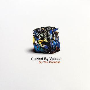 Album cover of "Do The Collapse" by Guided By Voices
