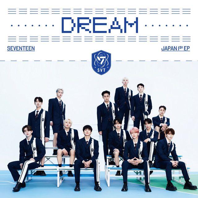 Album cover of "DREAM" by SEVENTEEN