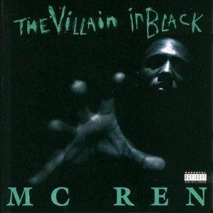Portada de Álbum "The Villain in Black", de MC Ren