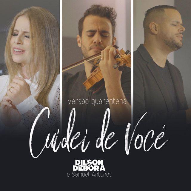 Portada de Sencillo/EP "Cuidei de Você: Versão Quarentena", de Dilson e Débora