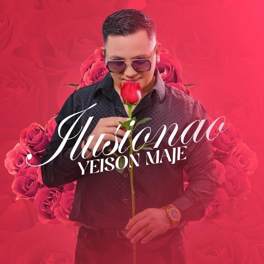 Portada de Sencillo/EP "Ilusionao", de Yeison Maje
