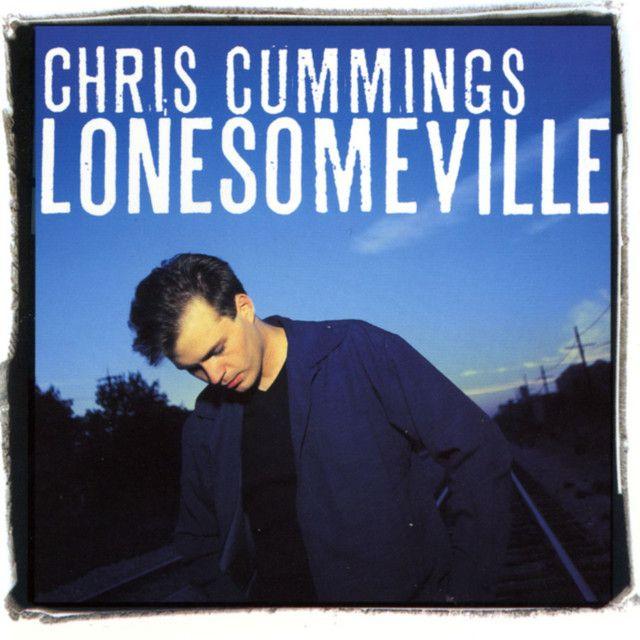 Album cover of "Lonesomeville" by Chris Cummings