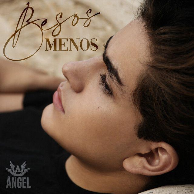 Portada de Sencillo/EP "Besos Menos", de Ángel Gabriel