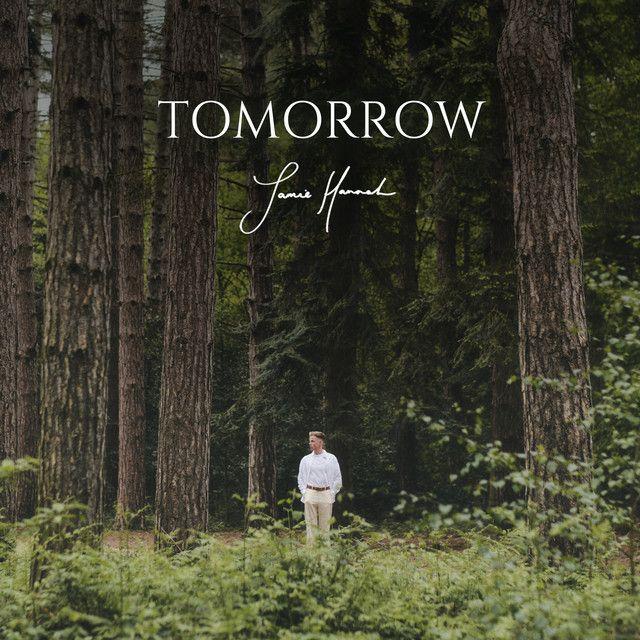 Portada de Sencillo/EP "Tomorrow", de Jamie Hannah