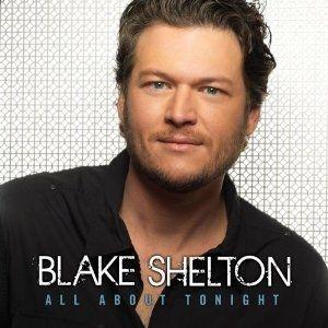Capa do Single/EP "All About Tonight", de Blake Shelton