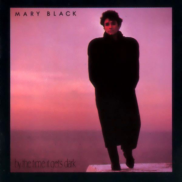 Portada de Álbum "By The Time It Gets Dark", de Mary Black