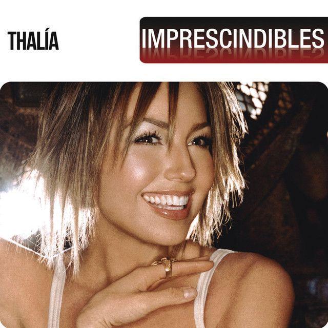 Portada de Álbum "Imprescindibles", de Thalía