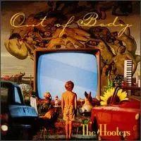 Album cover of "Out Of Body" by The Hooters
