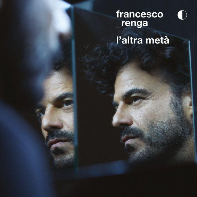 Portada de Álbum "L'altra Metà", de Francesco Renga