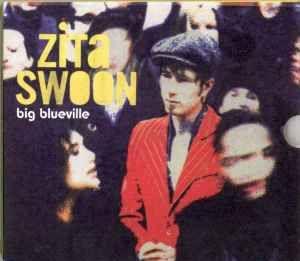 Portada de Álbum "Big Blueville", de Zita Swoon