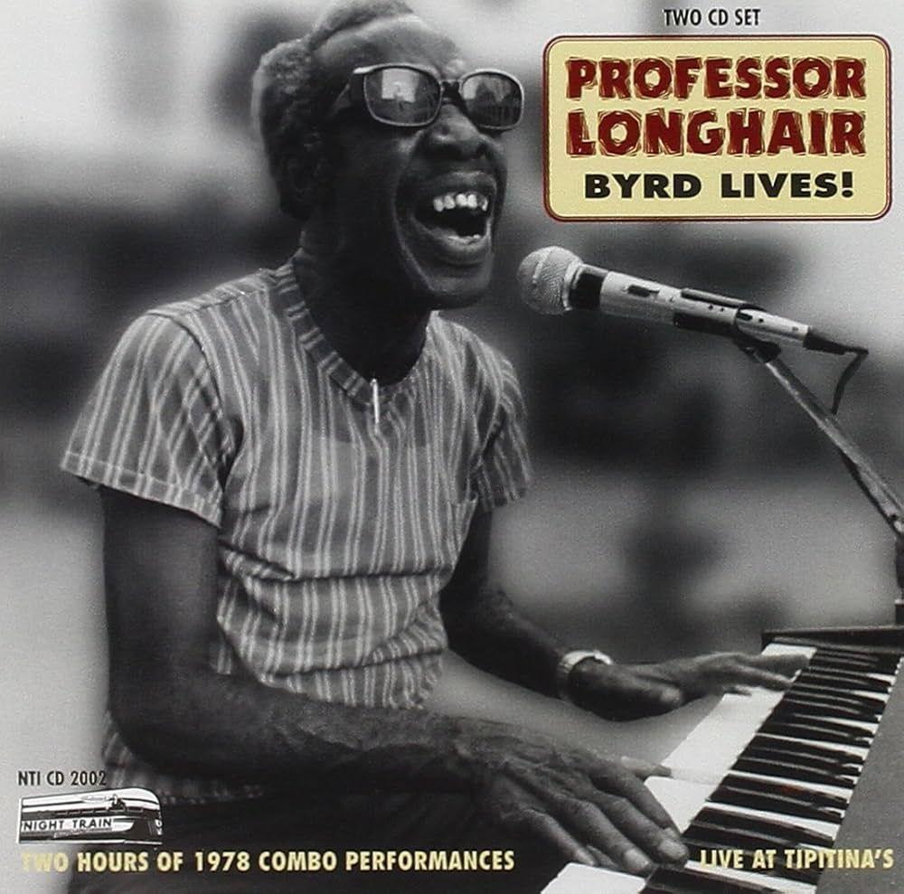 Portada de Álbum "Byrd Lives", de Professor Longhair