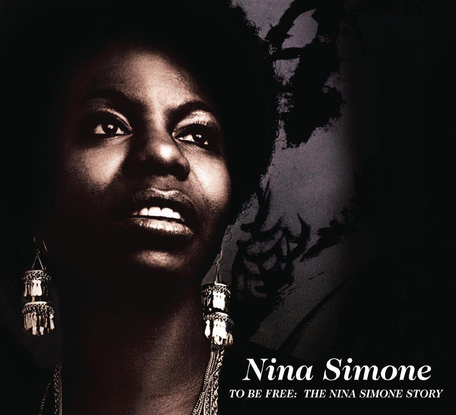 Portada de Álbum "To Be Free: The Nina Simone Story", de Nina Simone