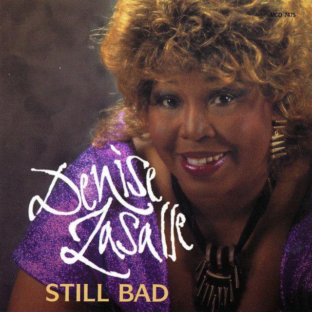 Capa do álbum "Still Bad", de Denise Lasalle