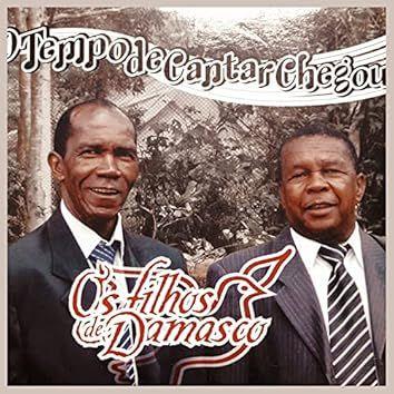 Portada de Álbum "O Tempo de Cantar Chegou", de Os Filhos de Damasco