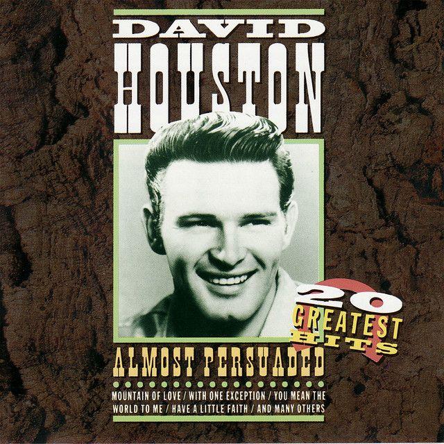 Portada de Álbum "Almost Persuaded - 20 Greatest Hits", de David Houston