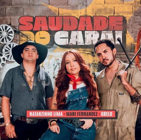 Single/EP cover of "Saudade do Carai (part. Mari Fernandez e Grelo)" by Natanzinho Lima