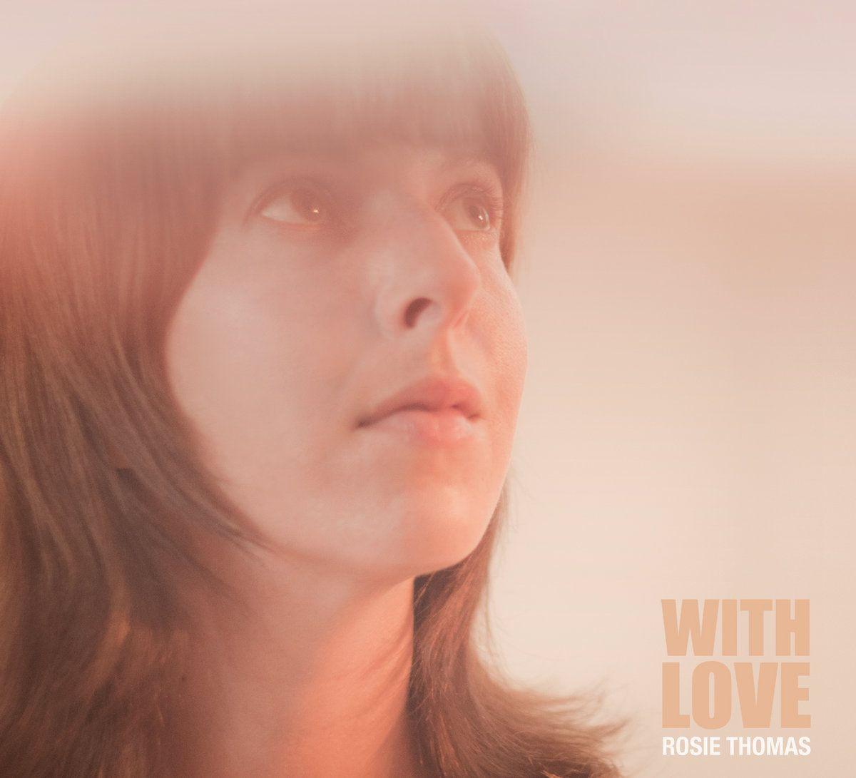 Portada de Álbum "With Love", de Rosie Thomas