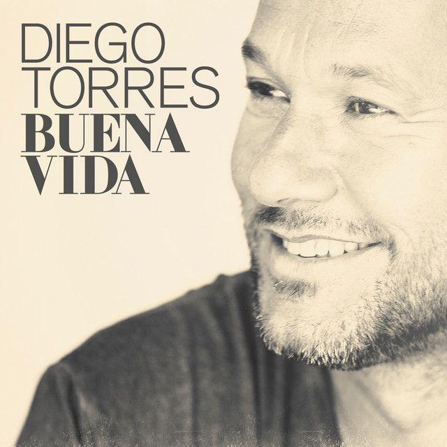 Album cover of "Buena Vida" by Diego Torres