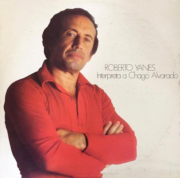 Capa do Álbum "Interpreta a Chago Alvarado", de Roberto Yanes