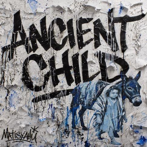 Portada de Álbum "Ancient Child", de Matisyahu