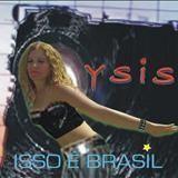 Capa do Álbum "Isso É Brasil", de YSIS
