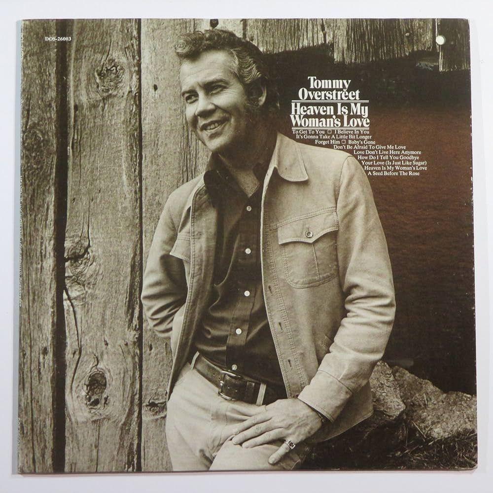 Portada de Álbum "Heaven Is My Woman's Love", de Tommy Overstreet