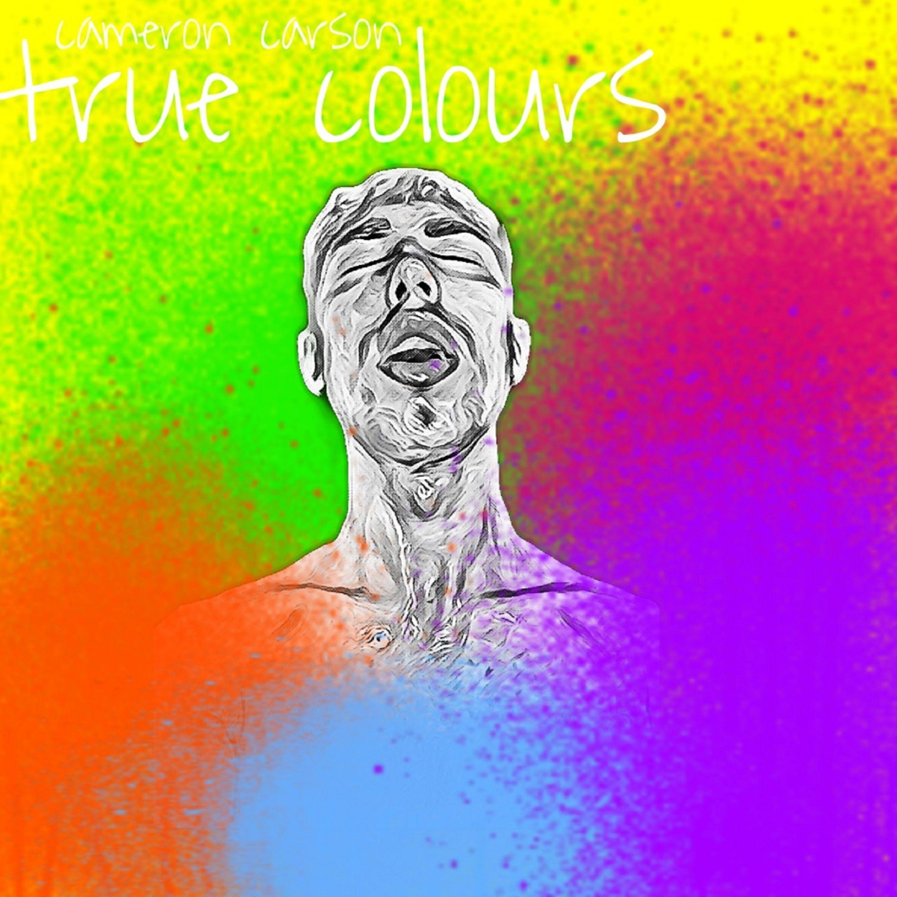 Album cover of "True Colours (EP)" by Cameron Carson