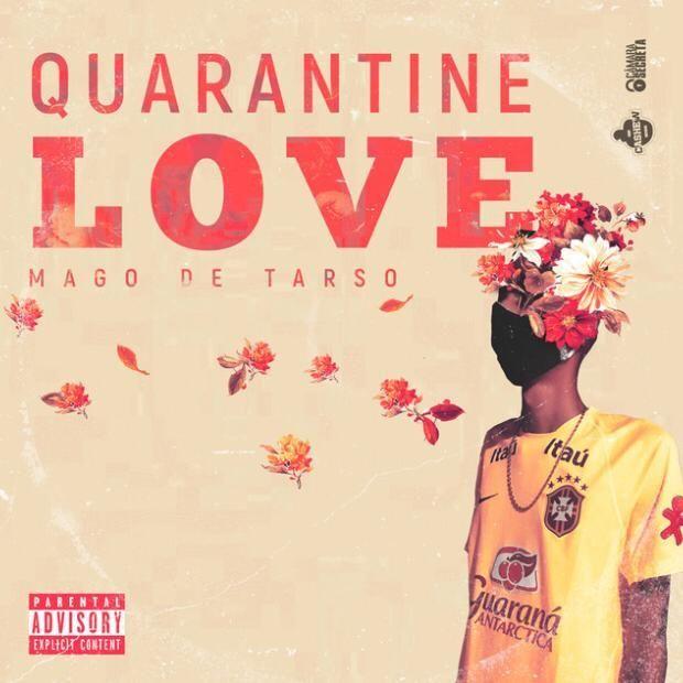 Capa do Single/EP "Quarantine Love", de Mago de Tarso