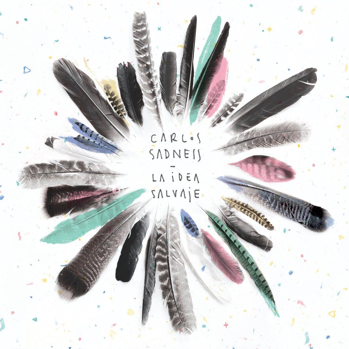 Portada de Álbum "La Idea Salvaje", de Carlos Sadness