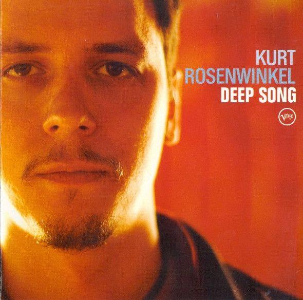 Portada de Álbum "Deep Song", de Kurt Rosenwinkel