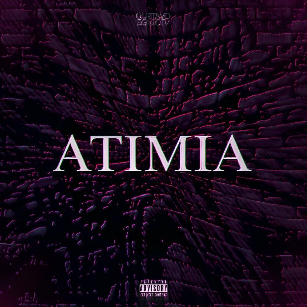 Portada de Sencillo/EP "Atimia", de GUSTAVOEGATOTV