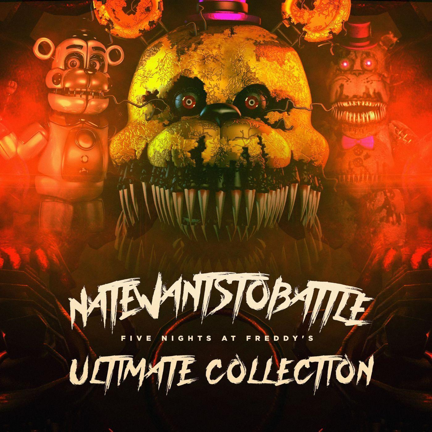 Album cover of "Five Nights at Freddy's (Ultimate Collection)" by NateWantsToBattle