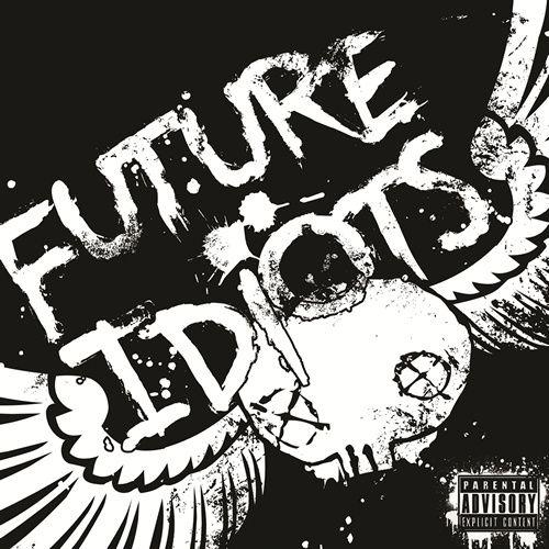 Portada de Álbum "Future Idiots", de Future Idiots