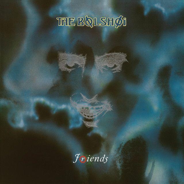 Portada de Álbum "FRIENDS", de The Bolshoi