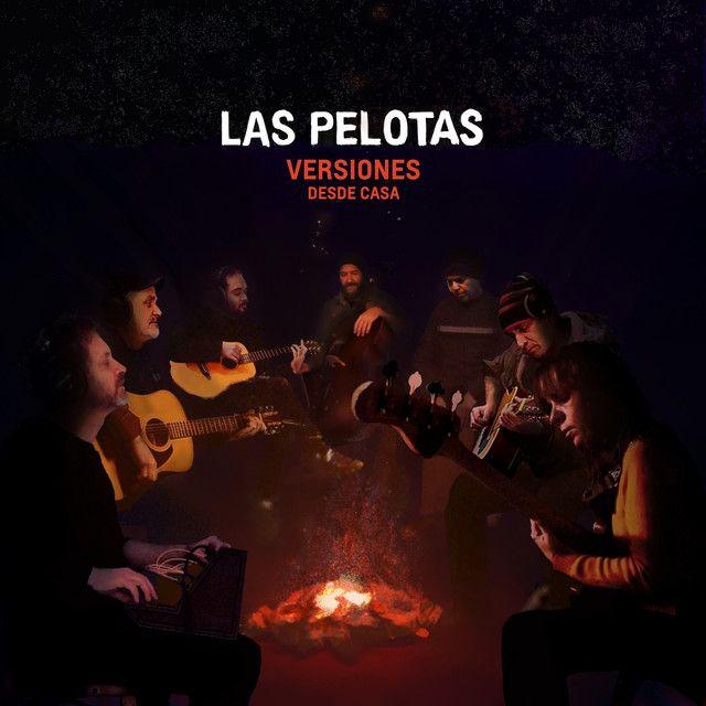 Capa do álbum "Versiones Desde Casa", de Las Pelotas