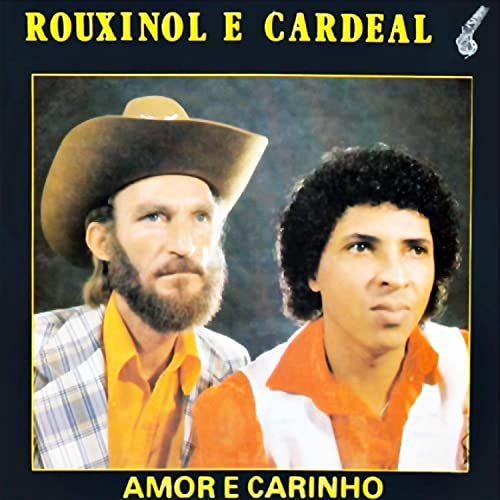 Portada de Álbum "Amor e Carinho", de Rouxinol e Cardeal