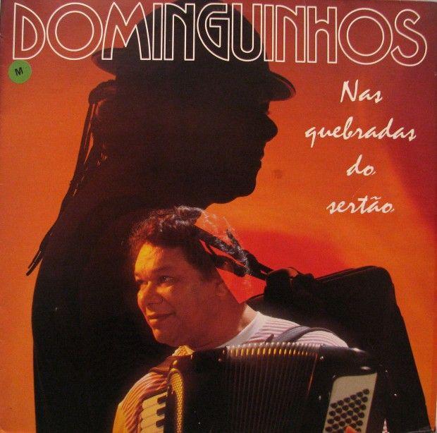Portada del álbum "Nas Quebradas do Sertão", de Dominguinhos