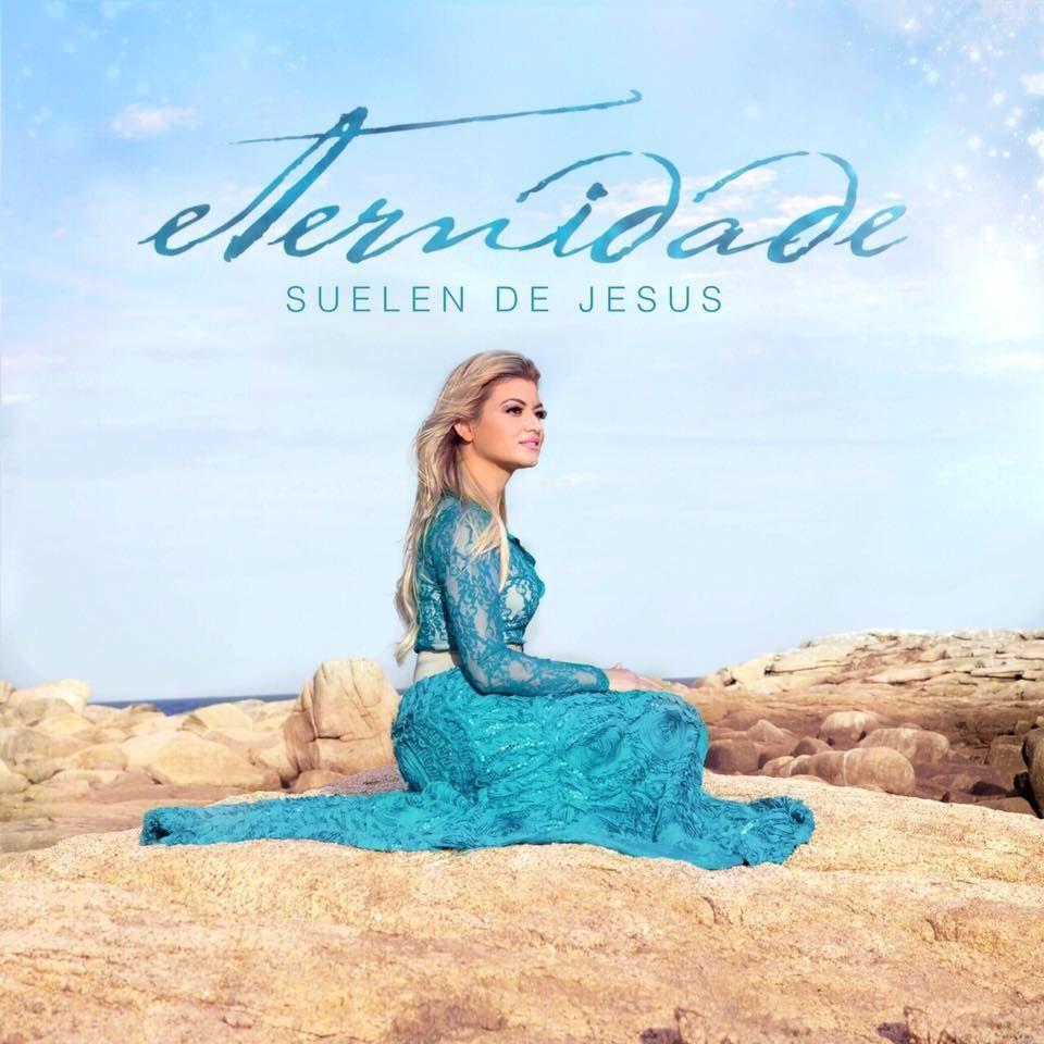 Portada de Álbum "Eternidade", de Suelen de Jesus