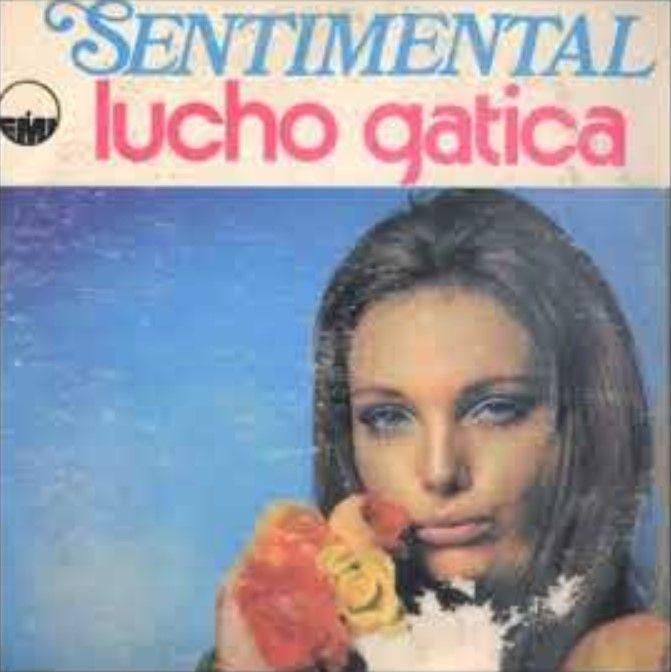 Album cover of "Sentimental" by Lucho Gatica