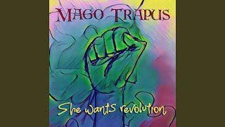 Portada de Sencillo/EP "She Wants Revolution", de Mago Trapus